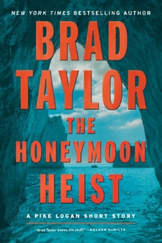 The Honeymoon Heist by Brad Taylor